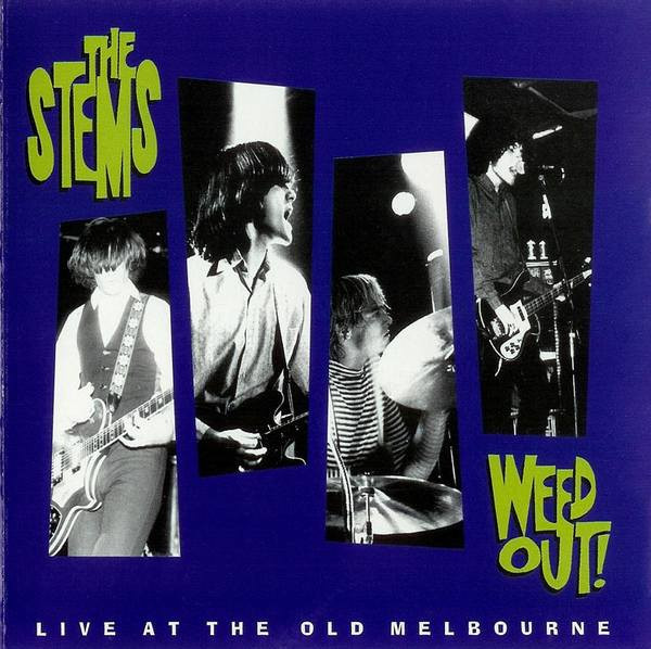 The Stems – Weed Out! (Live At The Old Melbourne, 18th April 1986) (CD, Album, Limited Edition)