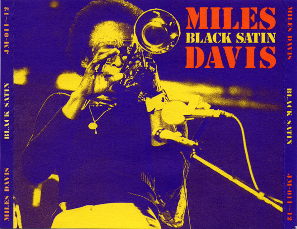 Miles Davis – Black Satin (2 x CD, Album, Unofficial Release)