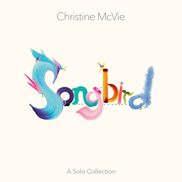 Christine McVie – Songbird (A Solo Collection) (Vinyl, LP, Album, Gatefold)
