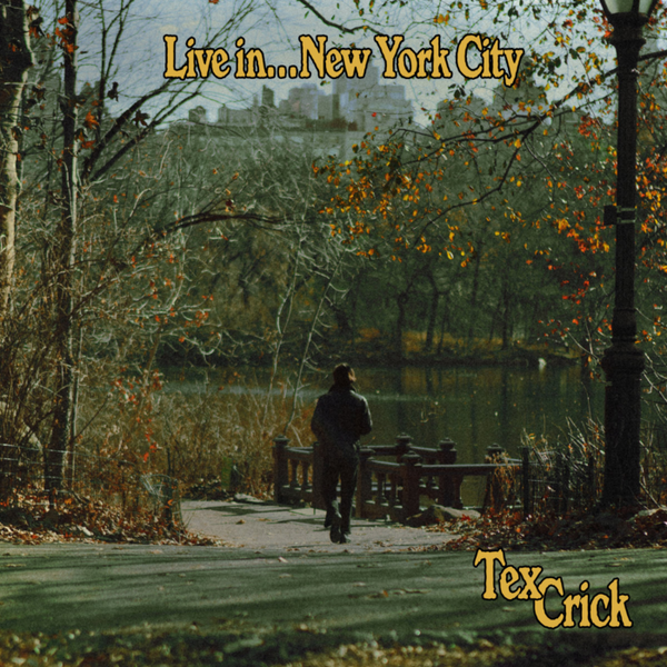 Tex Crick – Live in... New York City (Vinyl, LP, Album)