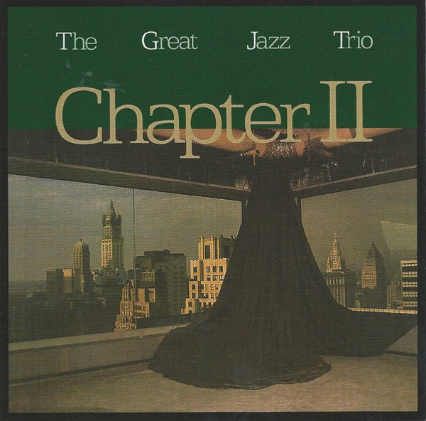 The Great Jazz Trio – Chapter II (CD, Album, Reissue)