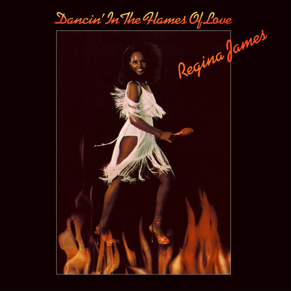 Regina James – Dancin' In The Flames Of Love (Vinyl, LP, Album, Limited Edition, Reissue, Remastered)