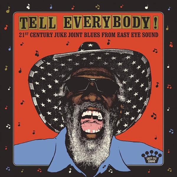 Various – Tell Everybody! 21st Century Juke Joint Blues From Easy Eye Sound (Vinyl, LP, Compilation, Limited Edition)