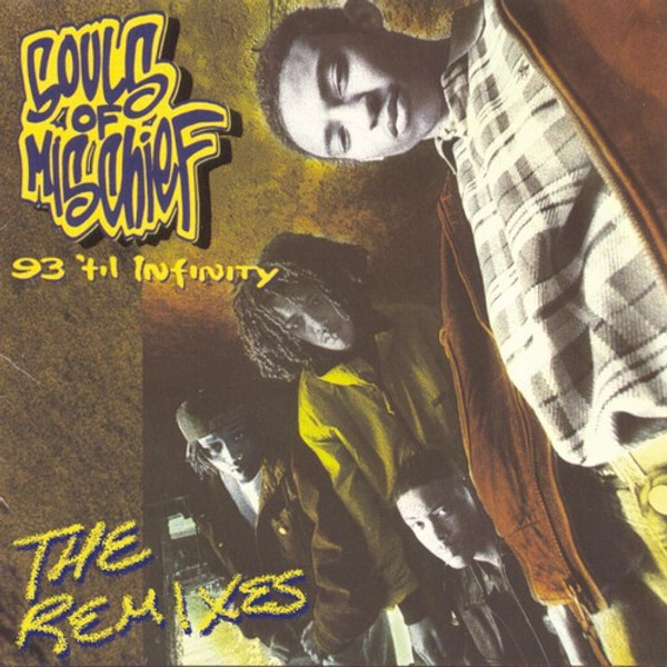 RSD2023 Souls Of Mischief – 93 'Til Infinity: The Remixes (2 x Vinyl, LP, Compilation)