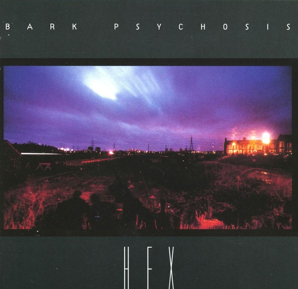 Bark Psychosis – Hex (CD, Album)