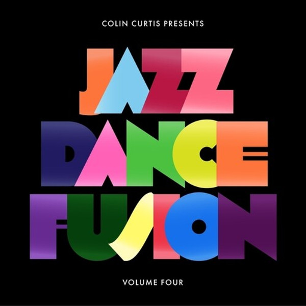 Various – Colin Curtis Presents: Jazz Dance Fusion Volume Four, Part One (2 x Vinyl, LP, Compilation)