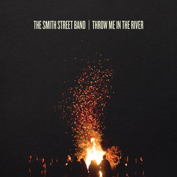 Smith Street Band - Throw me in the river (VINYL LP)
