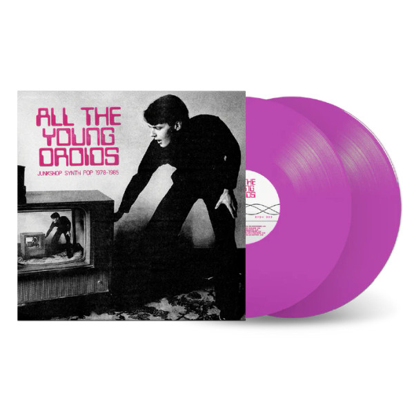 Various – All The Young Droids: Junkshop Synth Pop 1978-1985 (2 x Vinyl, LP, Compilation, Trans Pink)