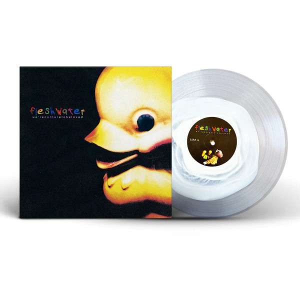 Fleshwater – We’re Not Here To Be Loved (Vinyl, LP, Album, 45RPM, Limited Edition, White-in-Clear)