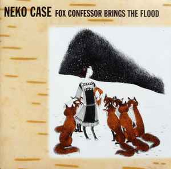 Neko Case – Fox Confessor Brings The Flood (Vinyl, LP, Album, Gatefold)