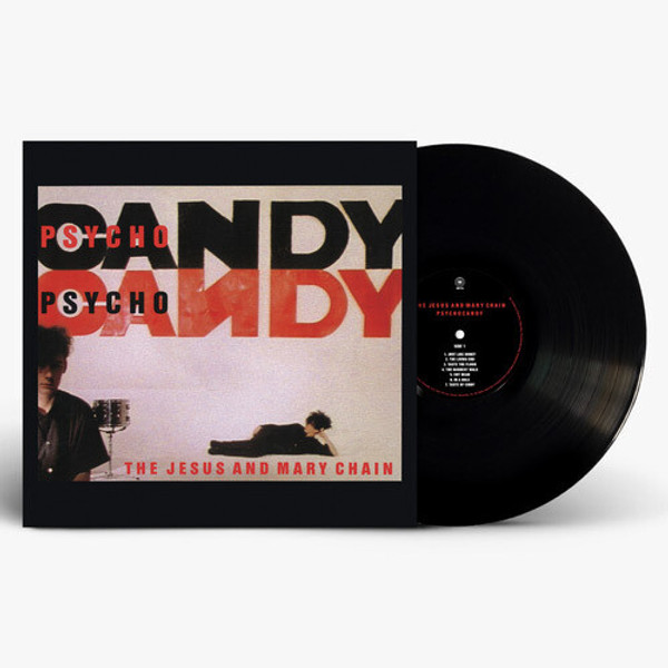 The Jesus And Mary Chain – Psychocandy (Vinyl, LP, Album, Remastered, 40th Anniversary Edition)