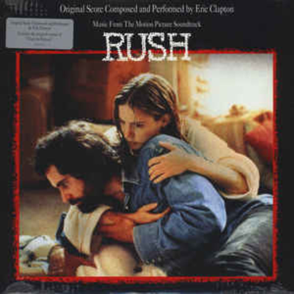 Rush (Music From The Motion Picture Soundtrack) Eric Clapton ‎ (VINYL LP)