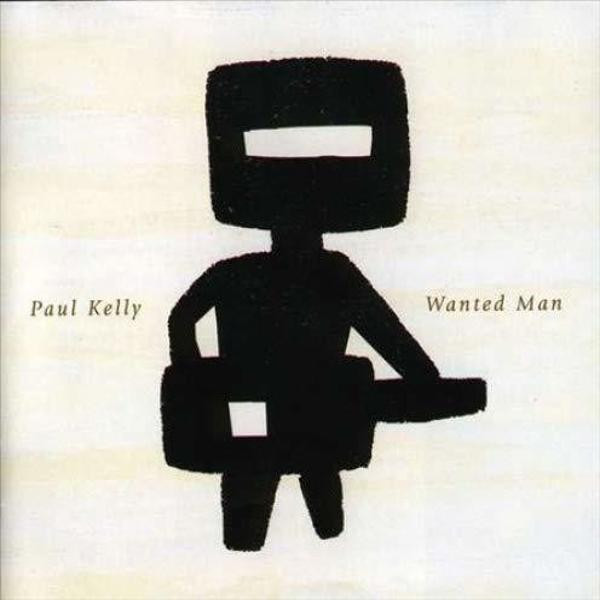 Paul Kelly - Wanted Man (VINYL LP)
