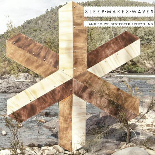 Sleepmakeswaves - And So We Destroyed Everything (VINYL LP)