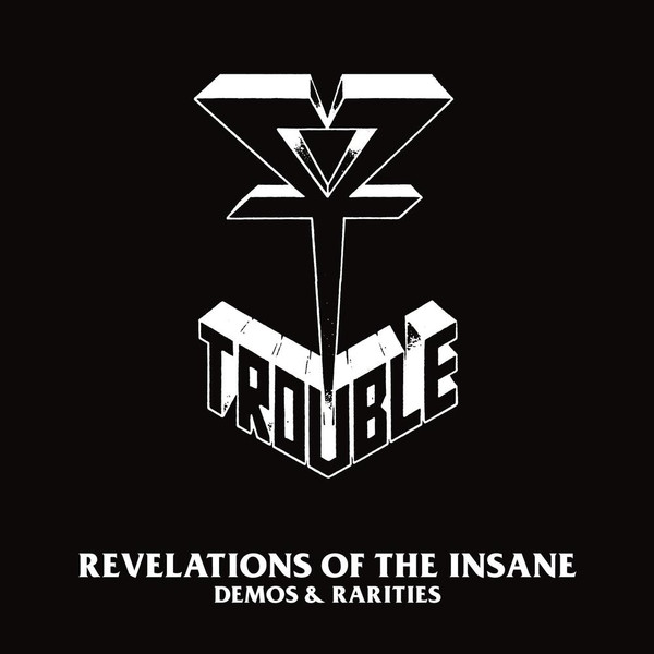 Trouble – Revelations Of The Insane Demos & Rarities (2 x Vinyl, LP, Compilation)
