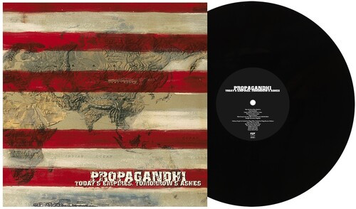 Propagandhi – Today's Empires, Tomorrow's Ashes (Vinyl, LP, Album, 20th Anniversary Edition, Remixed & Remastered)