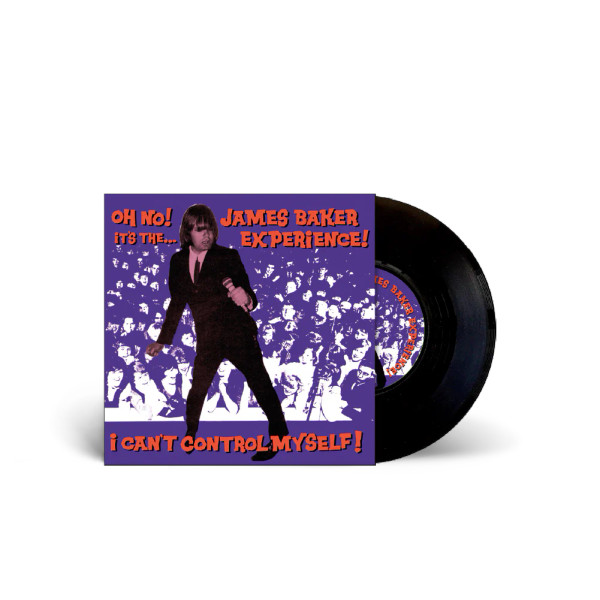 The James Baker Experience – I Can't Control Myself! (Vinyl, 7" Single, Limited Edition)