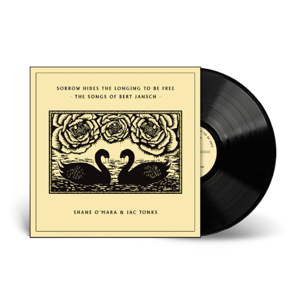 Shane O'Mara & Jac Tonks – Sorrow Hides The Longing To Be Free: The Songs of Bert Jansch (Vinyl, LP, Album)