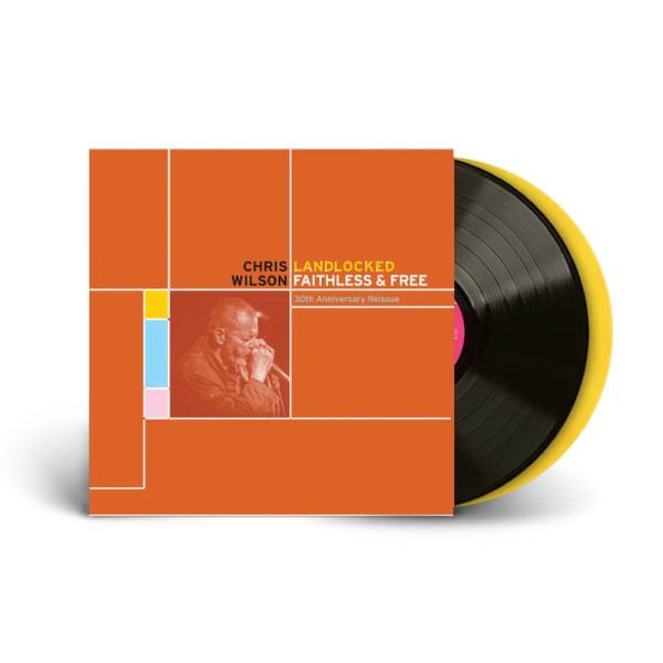 Chris Wilson – Landlocked Faithless & Free (2 x Vinyl, LP, Album, 30th Anniversary Edition, Black & Yellow)