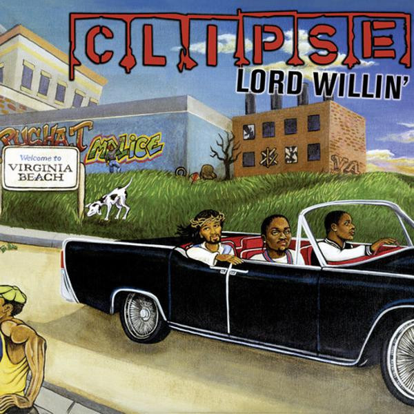 Clipse - Lord Willin (VINYL LP)