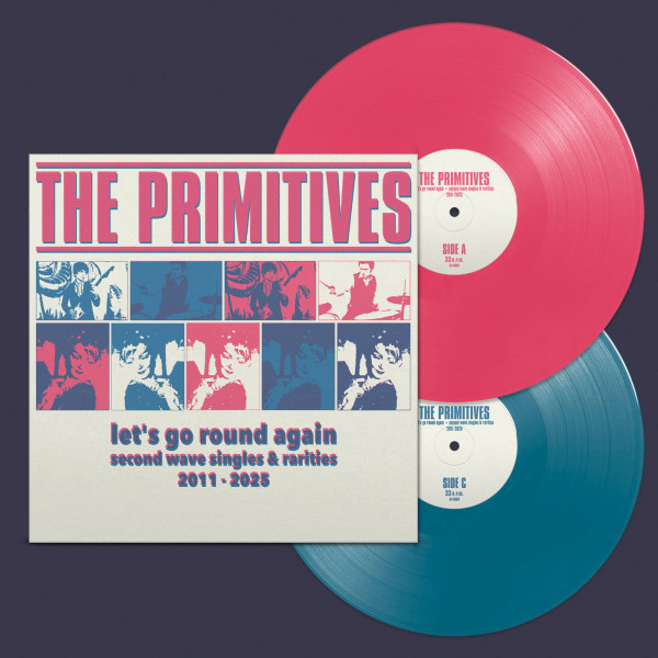 The Primitives – Let's Go Round Again: Second Wave Singles & Rarities 2011-2025. (2 x Vinyl, LP, Compilation, Limited Edition, Pink & Blue)