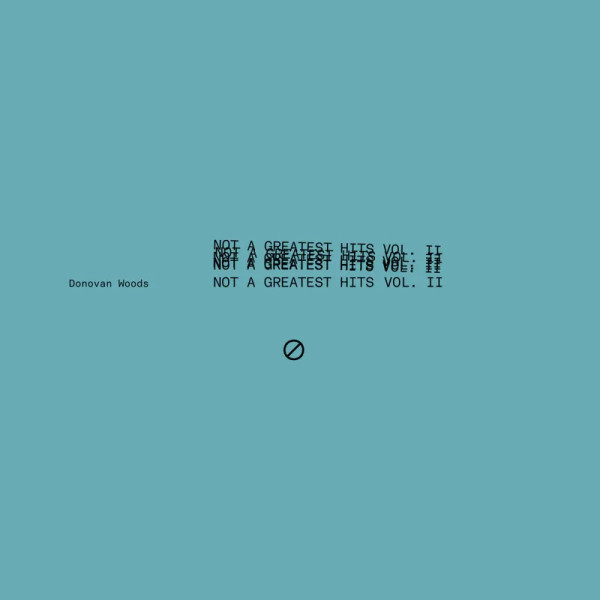 RSD2026 Donovan Woods – Not A Greatest Hits, Vol. II (Vinyl, LP, Compilation, Sea Blue)