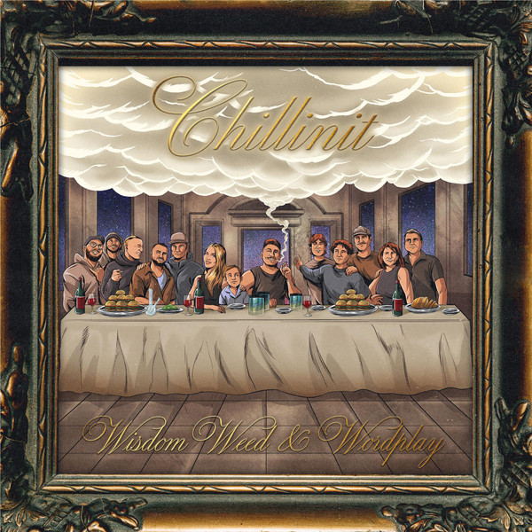 Chillinit – Wisdom Weed & Wordplay (CD, Album)