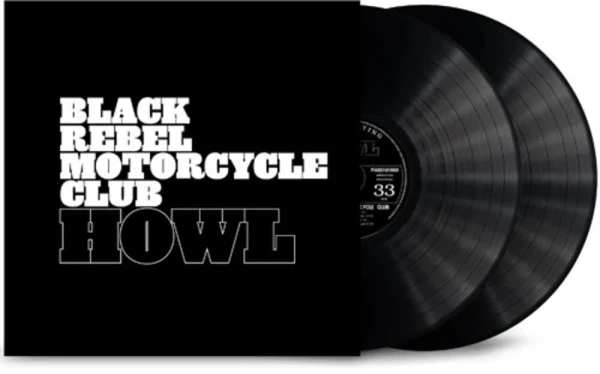Black Rebel Motorcycle Club – Howl (2 x Vinyl, LP)