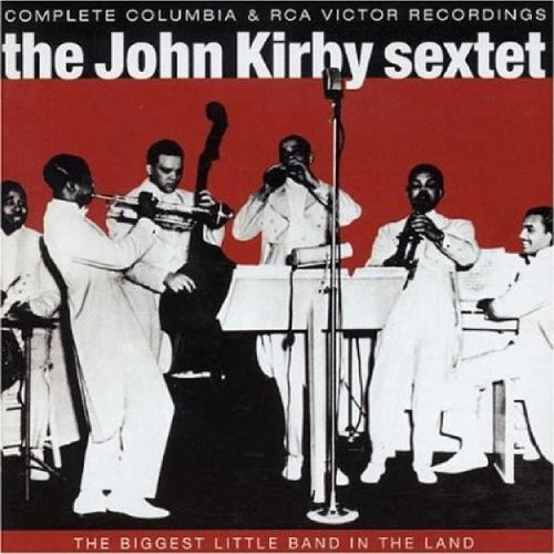The John Kirby Sextet* , Complete Columbia & RCA Victor Recordings, Used, CD, Album