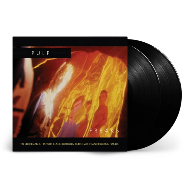 Pulp – Freaks: Ten Stories About Power, Claustrophobia, Suffocation And Holding Hands (2 x Vinyl, LP, Album, 180g)