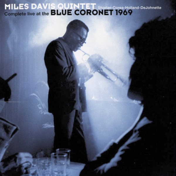 Miles Davis Quintet - Complete Live At The Blue Coronet 1969, 2x Used CD, Album, Unofficial