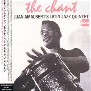 Juan Amalbert's Latin Jazz Quintet, The Chant + Hot Sauce, Used, CD, Album, Japan