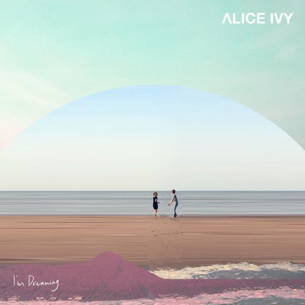 Alice - Ivy I'm Dreaming (LP)