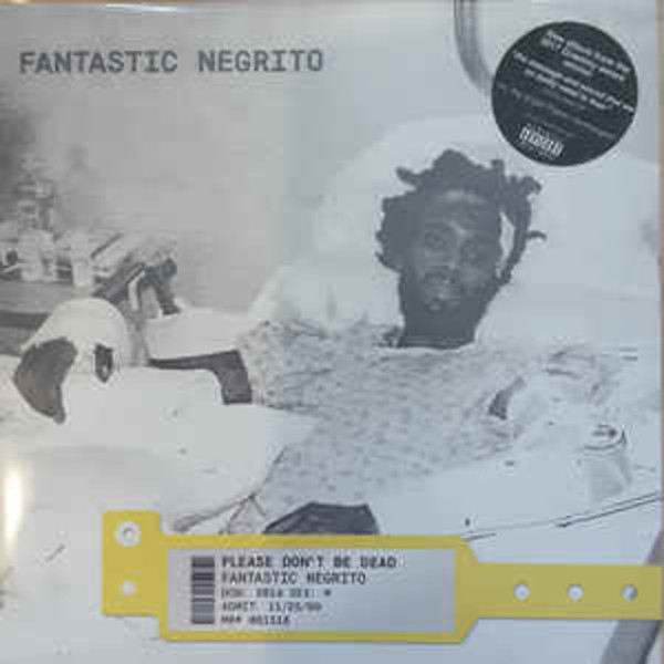Fantastic Negrito - Please Don't Be Dead (VINYL LP)