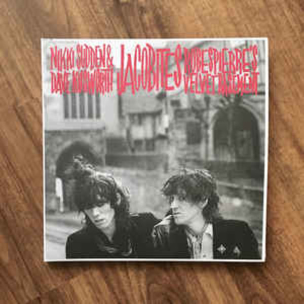 Nikki Sudden & Dave Kusworth, Jacobites* ‎– Robespierre's Velvet Basement (VINYL LP)