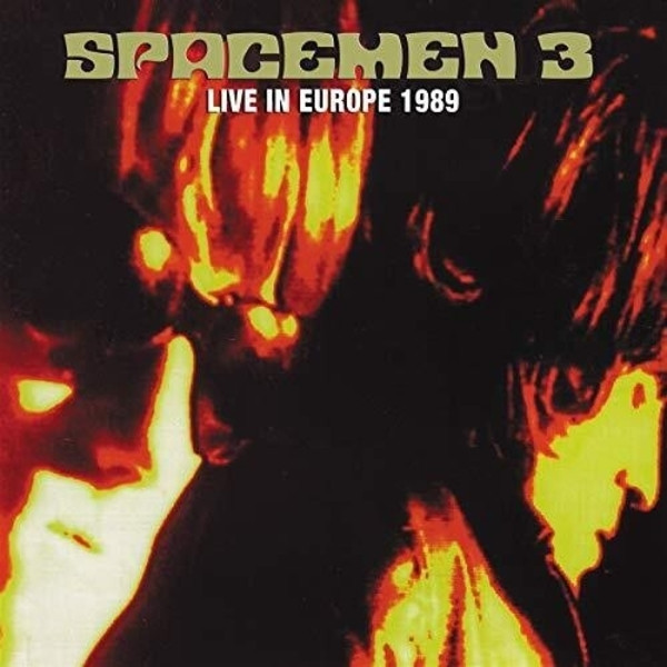 Spacemen 3 ‎– Live In Europe 1989 (LP)