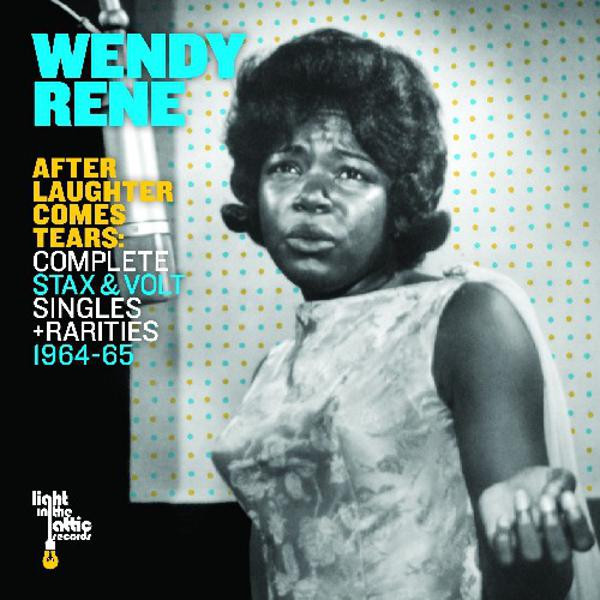 Wendy Rene ‎– After Laughter Comes Tears: Complete Stax & Volt Singles + Rarities 1964-1965 (2LP)