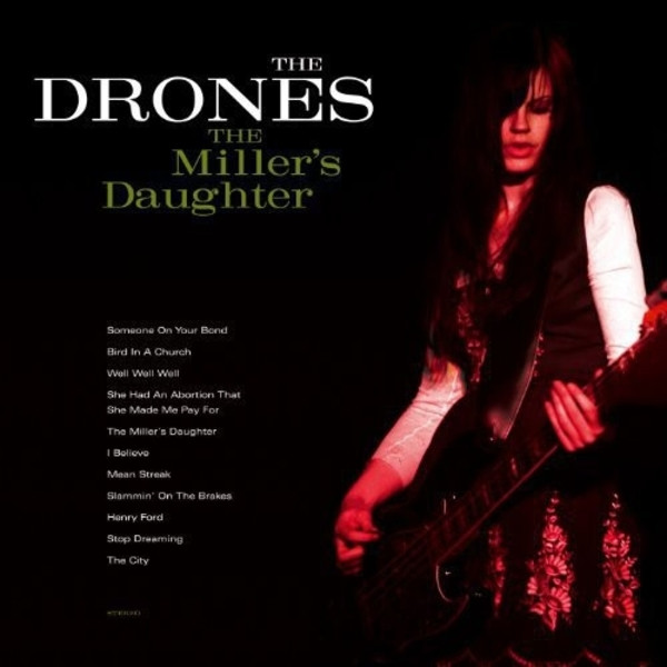 The Drones - Millers Daughter