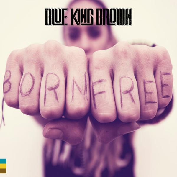 Blue King Brown - Born Free (LP)