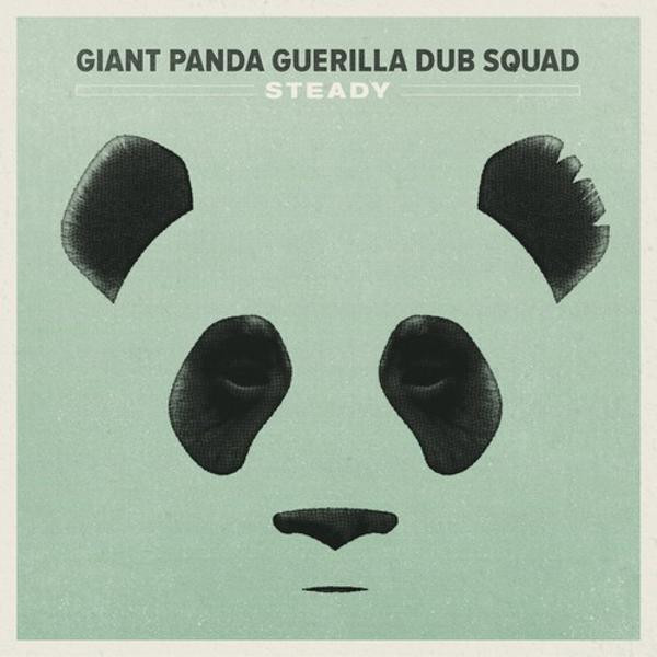 Giant Panda Guerilla Dub Squad ‎– Steady (LP)