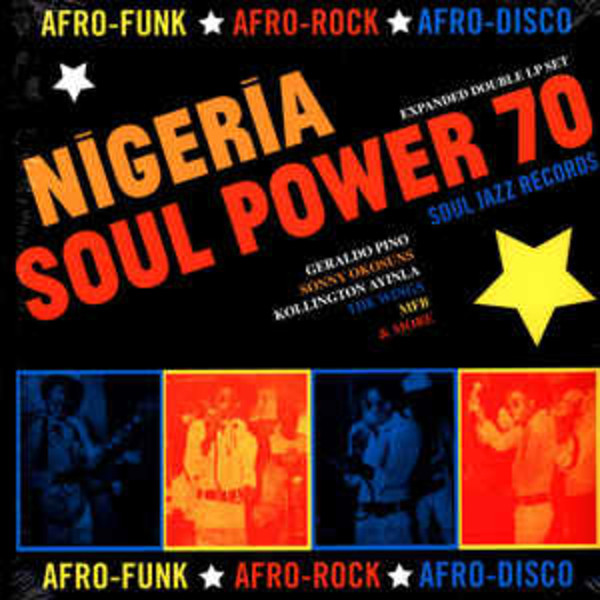 Various ‎– Nigeria Soul Power 70 (Afro-Funk ★ Afro-Rock ★ Afro-Disco) (VINYL LP)