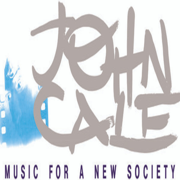John Cale ‎– Music For A New Society