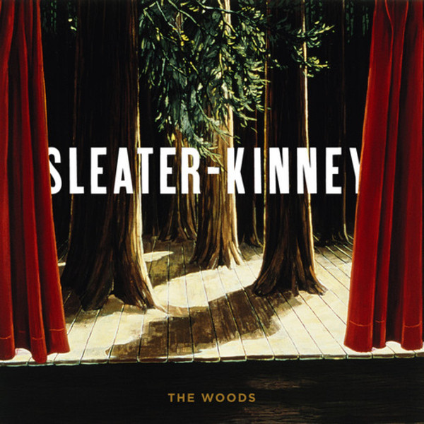Sleater-Kinney - The Woods (LP)