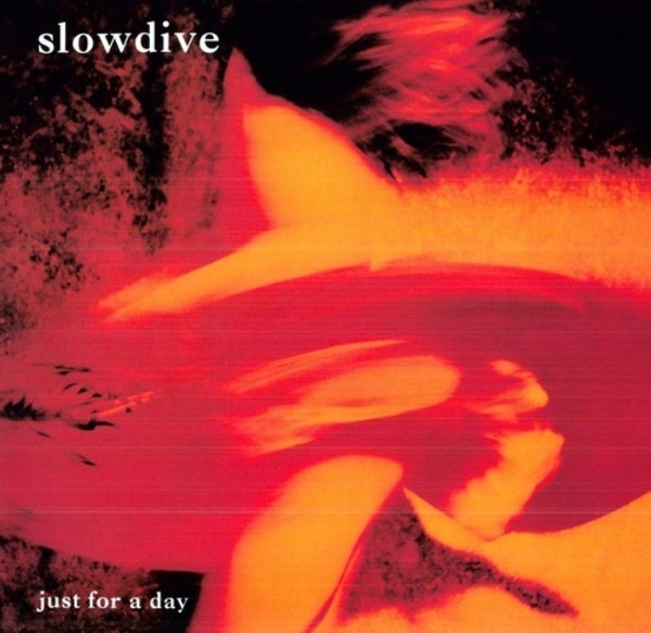 Slowdive ‎– Just For A Day (VINYL LP)