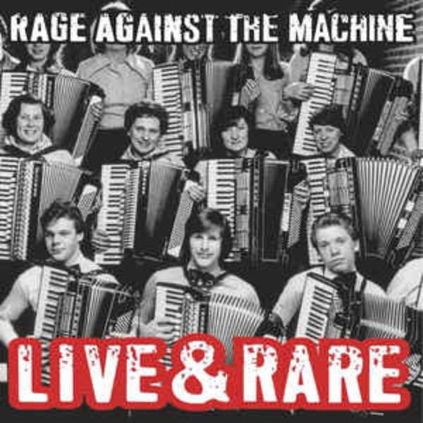 Rage Against The Machine ‎– Live & Rare (VINYL LP)