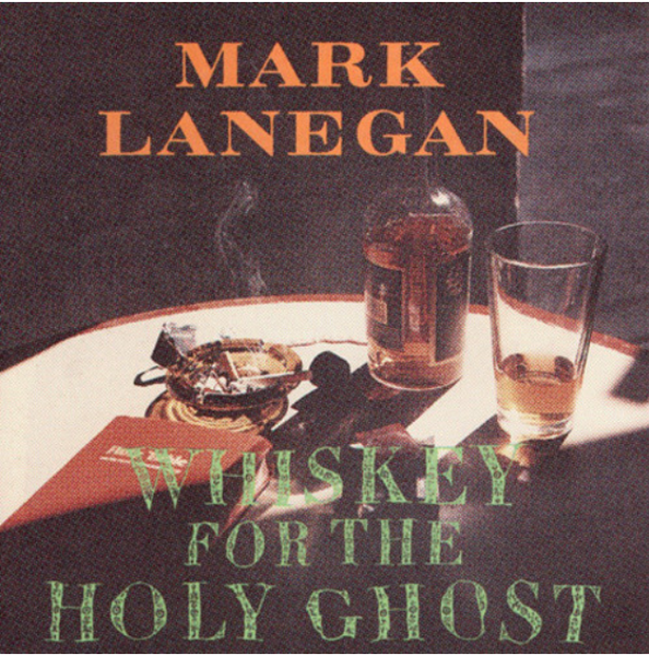 Mark Lanegan ‎– Whiskey For The Holy Ghost   (VINYL LP)