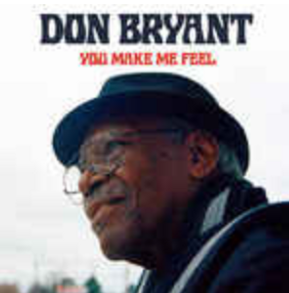 Don Bryant ‎– You Make Me Feel.   (Vinyl, LP, Album)