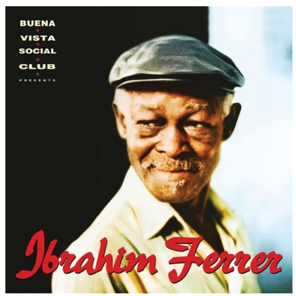 Ibrahim Ferrer ‎– Buena Vista Social Club Presents Ibrahim Ferrer. (2 × Vinyl, LP, Album, Reissue, 180g)