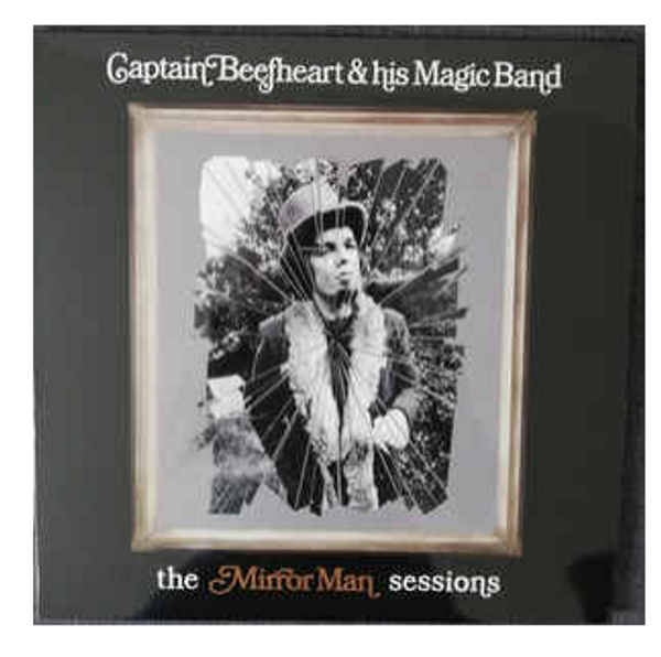 Captain Beefheart & His Magic Band ‎– The Mirror Man Sessions.   (2 × Vinyl, LP,Limited Edition, Numbered, Crystal Clear