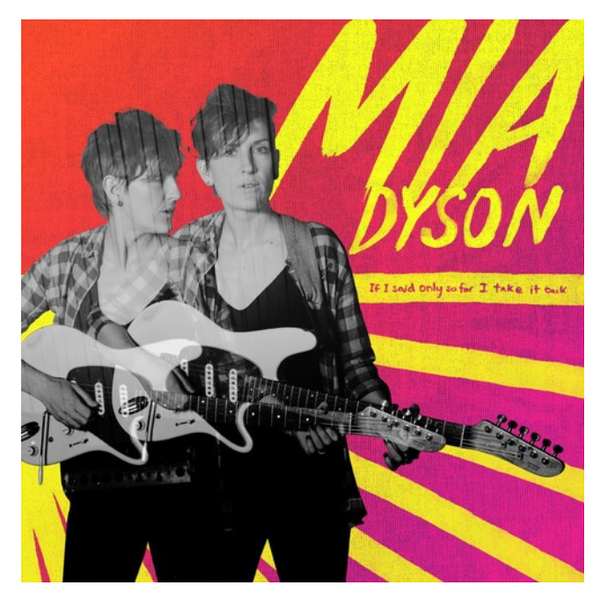 Mia Dyson ‎– If I Said Only So Far I Take It Back.   ( Vinyl, LP, Album)